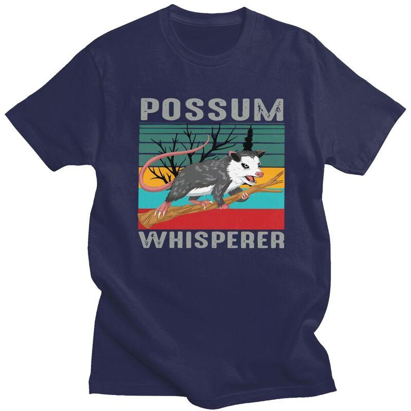 Possum Whisperer T Shirt for Men 100 Cotton Humor Joke Animal Quotes Tshirt Streetwaer Short Sleeve Tee Shirt Clothing