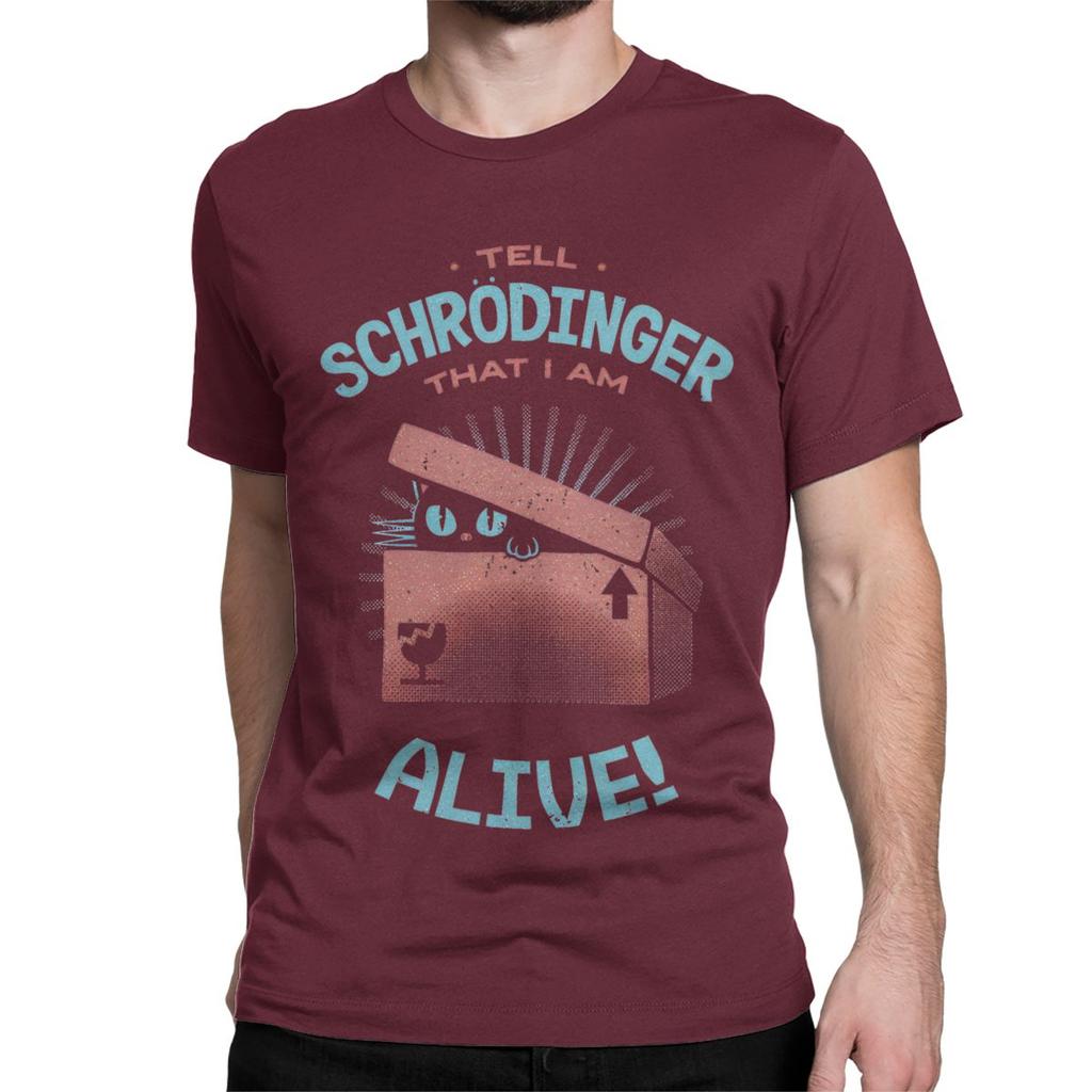 Men Women Schrodinger I Am Alive T Shirts Hip Hop Animal Cotton Clothing Awesome Short Sleeve Round Collar Tees 4XL 5XL T-Shirt