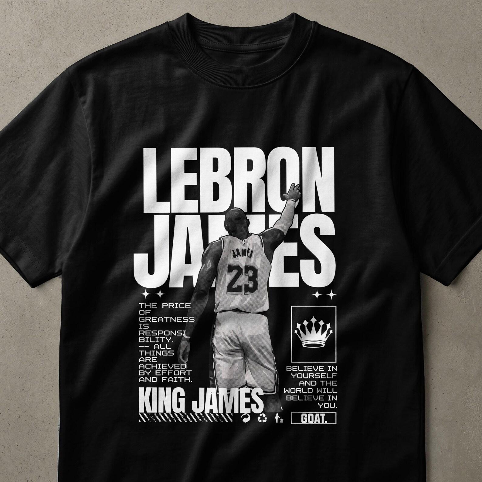 LeBron James Basketball Fan T-Shirt, King James GOAT Legend Tee, Inspirational Sports Quote Shirt for Fans S