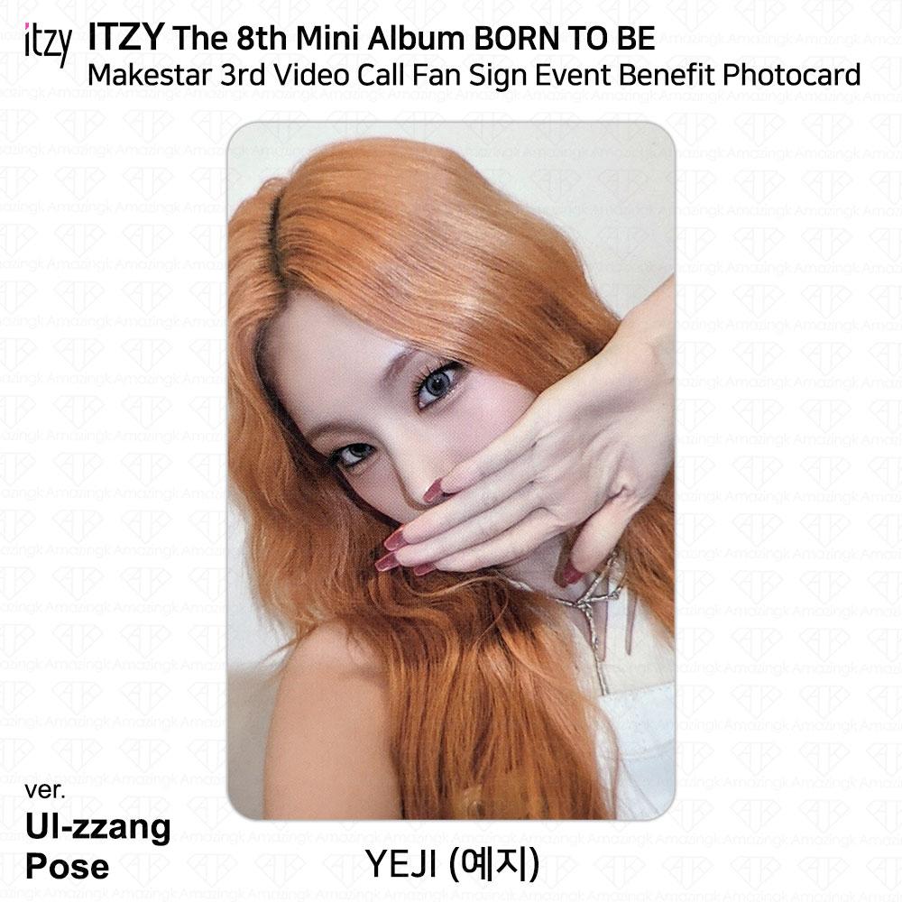ITZY 8th Mini Album Born To Be Makestar 3rd Video Call Fan Sign Event Photocard