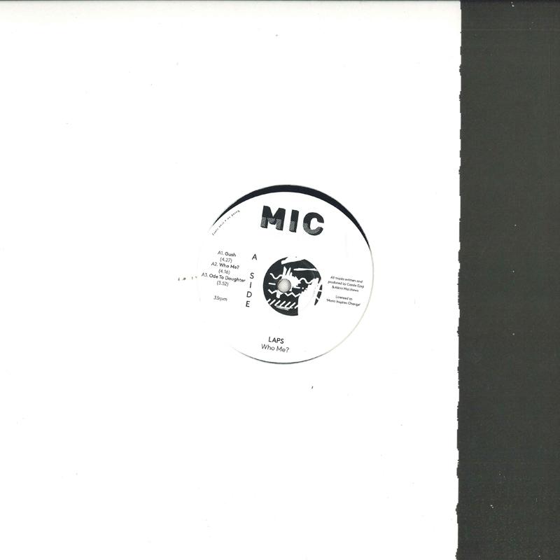

12inch Record LAPS - Who Me MIC002 MIC 2017 UK Dance & Electronica