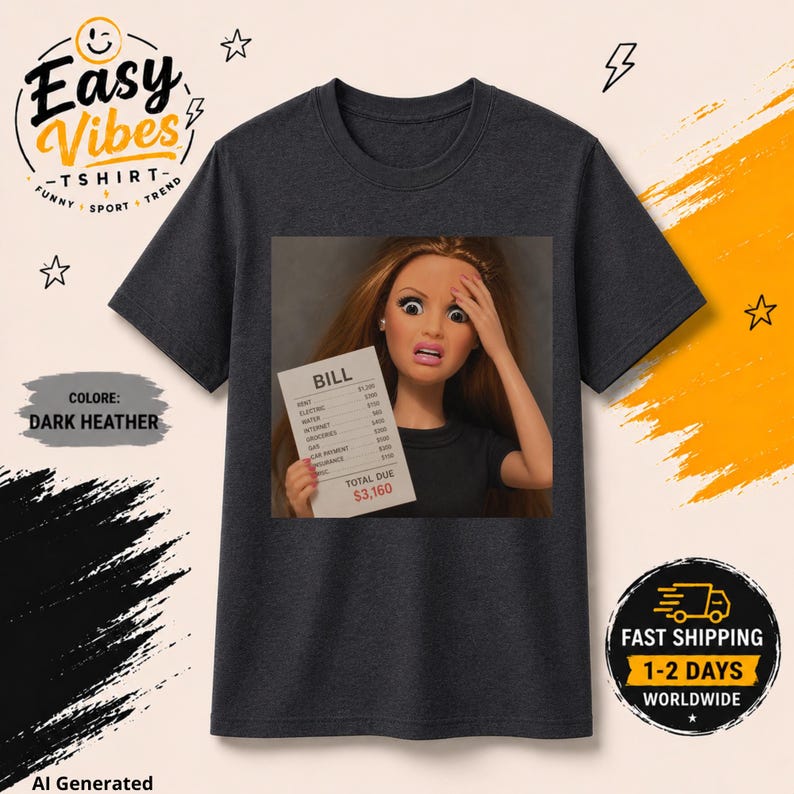 Funny Bills T-Shirt | Meme Shirt| Adulting Is Expensive Shirt | Broke But Surviving Tee | Financial Anxiety Shirt | Budgeting Humor Shirt XL