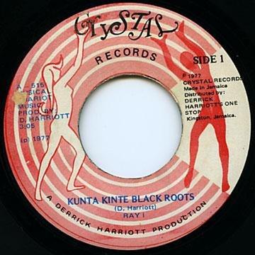 7inch Record RAY I  THE CHARIOT RIDERS  Kunta Kinte Black Roots  Tobie 515 Crystal Records 1977 Jamaica Reggae Ska  Dub Used