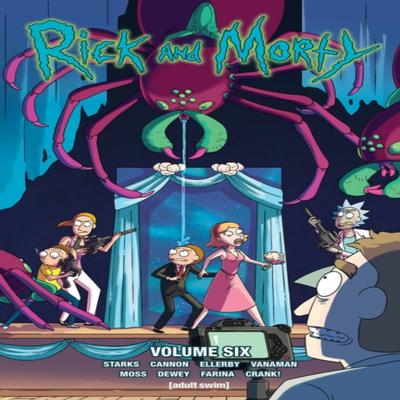 Rick and Morty Vol. 6 by Kyle Starks Paperback Book 9781620104521