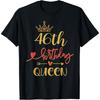 46th Birthday Queen 46 Years Old Woman B-day Themed T-Shirt