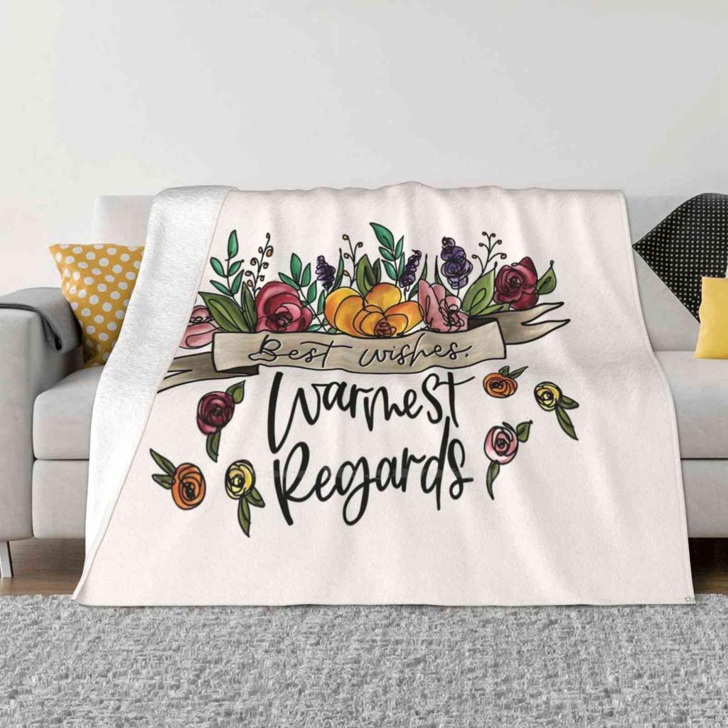 Best Wishes , Warmest Regards New Arrival Fashion Leisure Warm Flannel Blanket Best Wishes Warmest Regards Comedy Tv Show