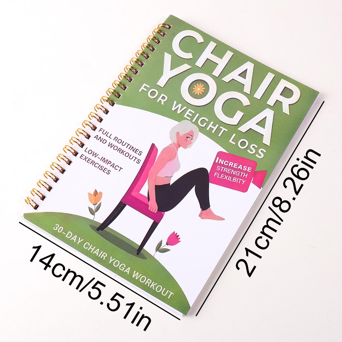 28-30 Day Chair Yoga Guide Weight Loss Muscle Strength Flexibility Beginner Seated Workout Book for Seniors & Adults B