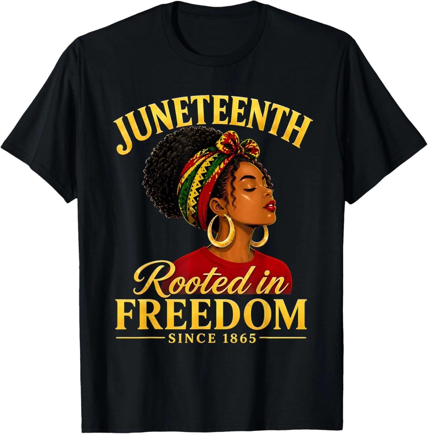 Juneteenth Black Women Rooted in Freedom Juneteenth T-Shirt M
