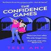 The Confidence Games by Tess Amy Paperback Book 9781529948905