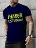 Funny Spanish Sayings Phrase Have Studied T Shirt Top Graphic Unisex Clothing Streetwear Short Sleeve Style Tshirt Birthday Gifts