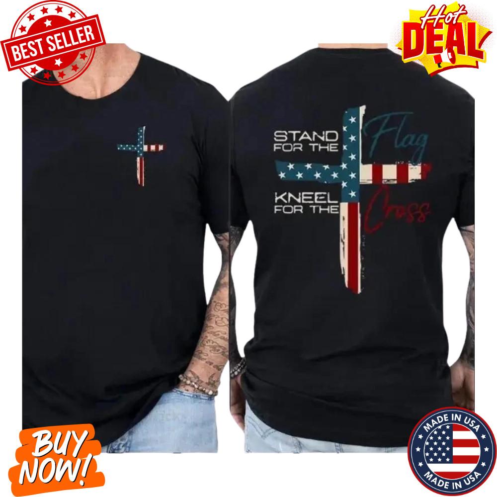Patriotic Christian Faith T-Shirt – Stand for Flag, Kneel for Cross Tee , S-5XL Unisex T-Shirt XXXL