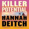 Killer Potential by Hannah Deitch Hardback Book 9781399619561