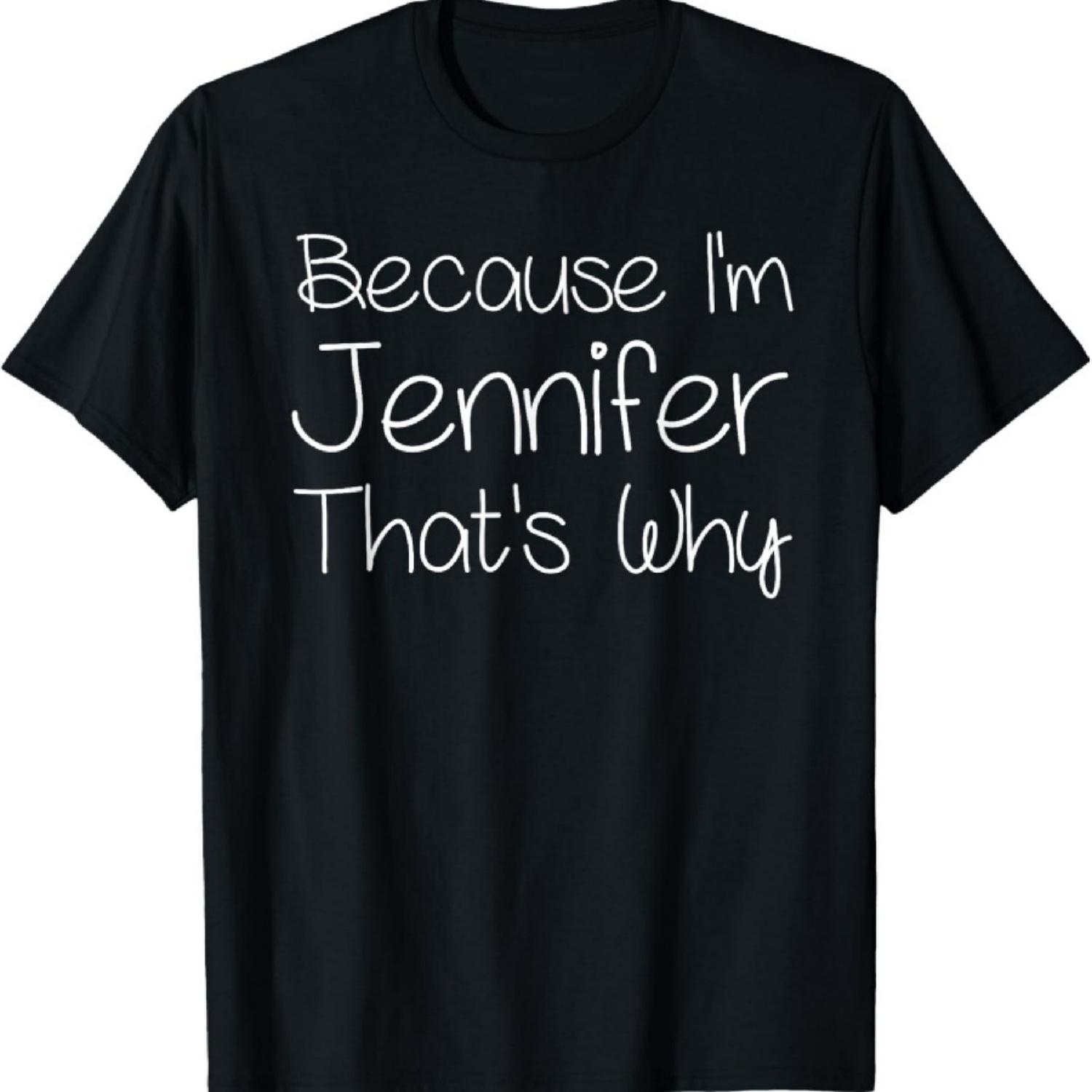 

JENNIFER Funny Personalized Birthday Women Name Gift Idea T-Shirt XXXXXL чорний