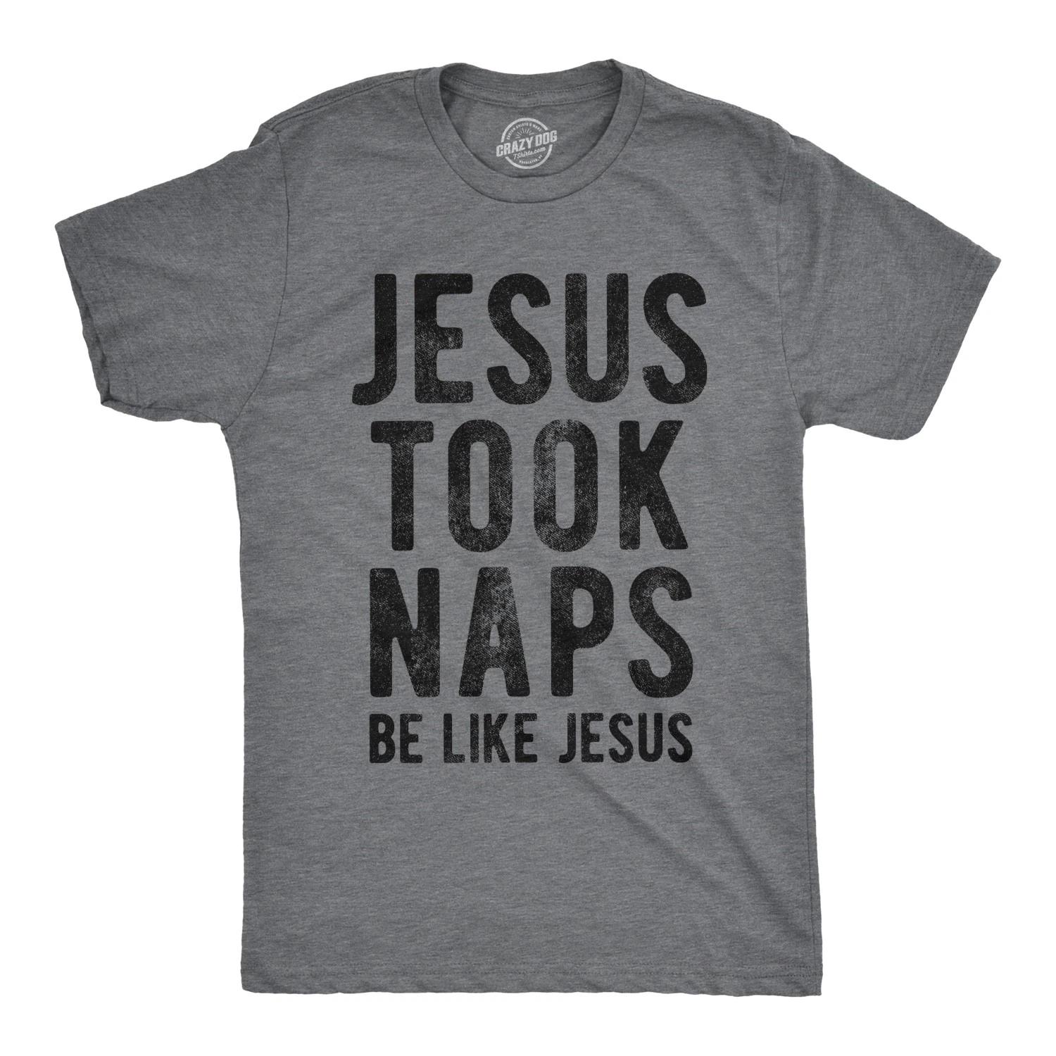 Mens Jesus Took Naps T shirt Funny Novelty Christian Religion Faith Graphic Tee XXXXL