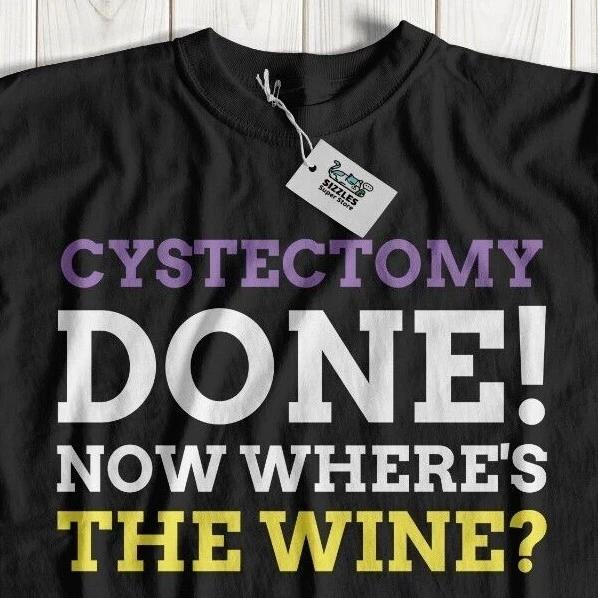 Unisex Funny Cystectomy T-Shirt Bladder Cancer Removal Surgery Operation Gifts XL