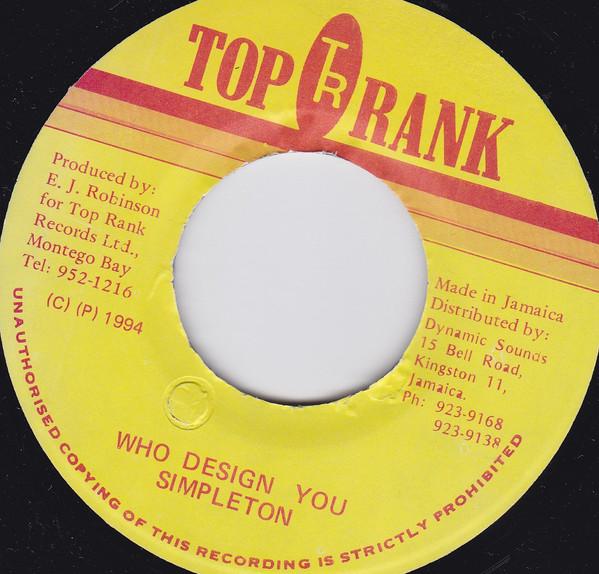 

7inch Record SIMPLETON - Who Design You NONE Top Rank 1994 Jamaica Reggae, Ska & Dub Used