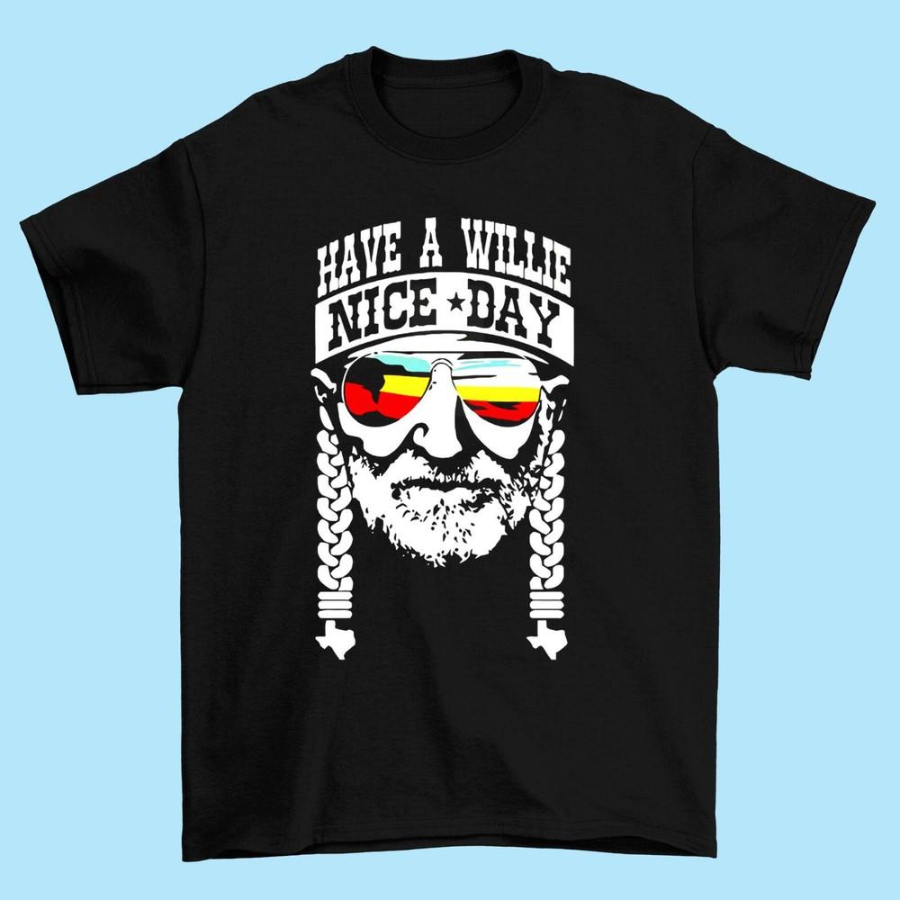 Willie Nelson Have A Willie Nice Day T shirt Unsiex Black Cotton Tee S