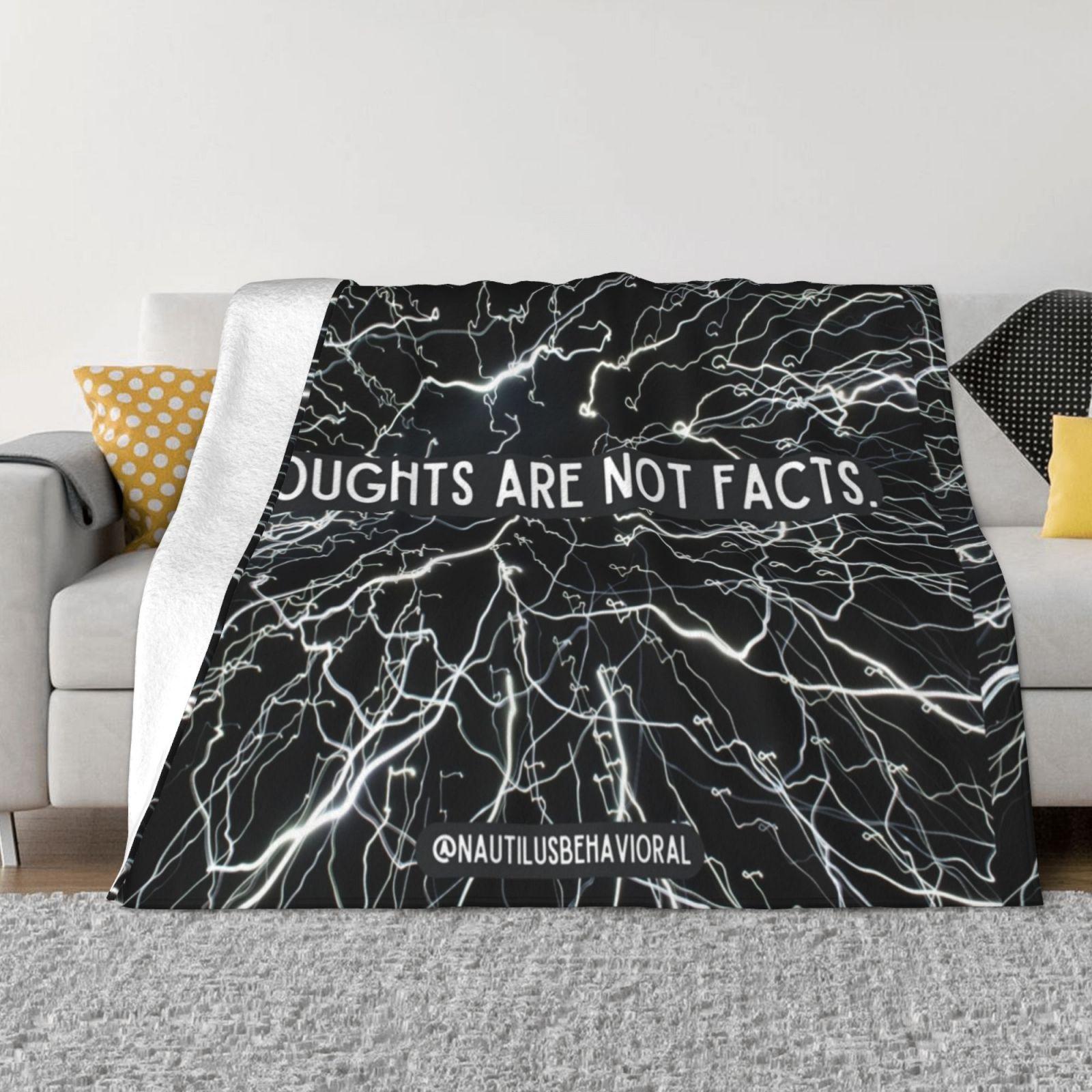 Thoughts Are Not Facts Fashion Soft Warm Flannel Blanket Thoughts Feelings Emotions Mental Health Brain Neuroscience 30x40in