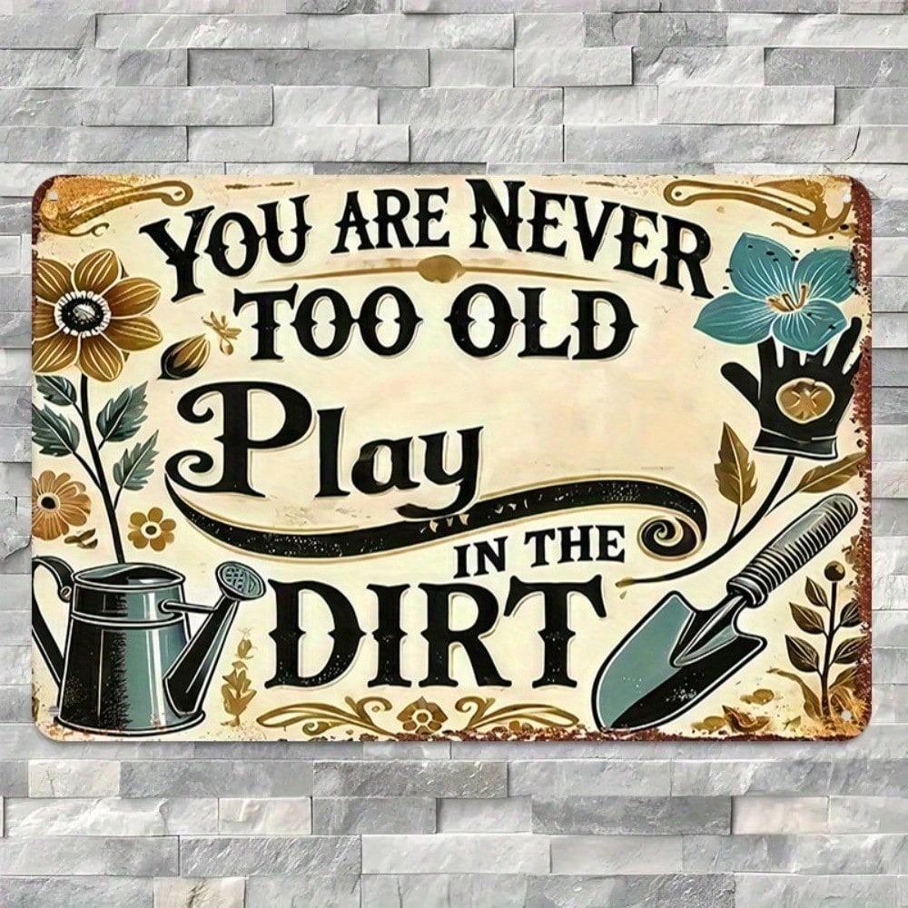 Funny Vintage Metal Garden Sign Play In The Dirt Watering Can Outdoor Wall Art Decor