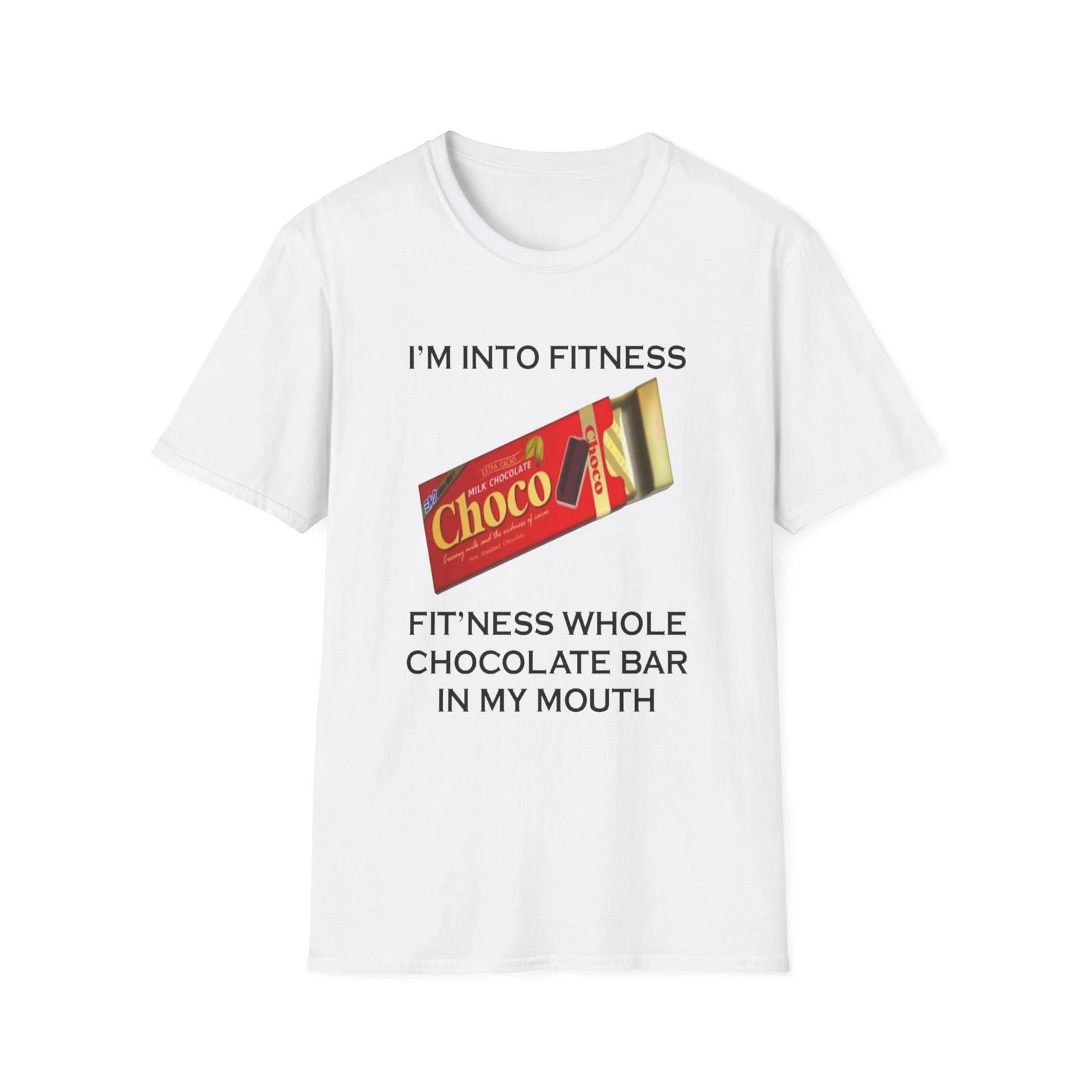 I’m Into Fitness Chocolate Bar Funny Quote White T-Shirt Gift Tee XL