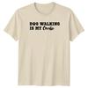 Dog Walking Is My Cardio Hobbies Dog Walking Mens Womens Graphic Tee Shirt