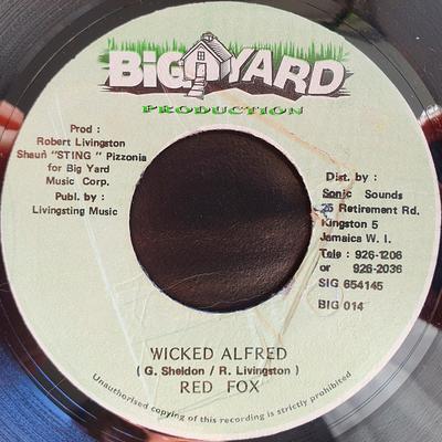 7inch Record RED FOX - Wicked Alfred BIG014 Big Yard Produc 1995 Jamaica Reggae, Ska & Dub Used