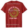 Lawyer In Progress Funny Law School Student T Shirts Graphic Cotton Streetwear Short Sleeve Summer Style Tshirt Mens Clothing
