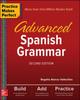 The Practice Makes Perfect: Advanced Spanish Grammar, Second Edition Book