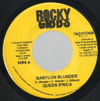 7inch Record QUEEN IFRICA - Babylon Blunder NONE Rocky Gibbs 2005 Jamaica Reggae, Ska & Dub Used