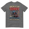 Back It Up Terry Put It In Reverse Funny 4th Of July TShirt