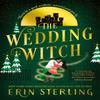 The Wedding Witch by Erin Sterling Paperback Book 9781035405336