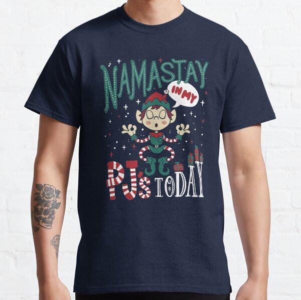 Namastay in my Pjs Funny Yoga Christmas Elf Classic T Shirt T-shirt M