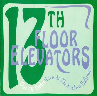 CD 13TH FLOOR ELEVATORS - Out of Order  CDTB124 Thunderbolt 1993 UK ObiRock Used