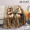 1Pc 2D FLAT Luxury Bow Print Flannel Blanket,High quality Comfortable for All Seasons,Home Decor,Warmth and Comfort,Perfect for Christmas Gifts