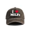 I Love MILFS Baseball Cap Summer Distressed Dad Hats Men Outdoor Adjustable Cotton Caps MZ476