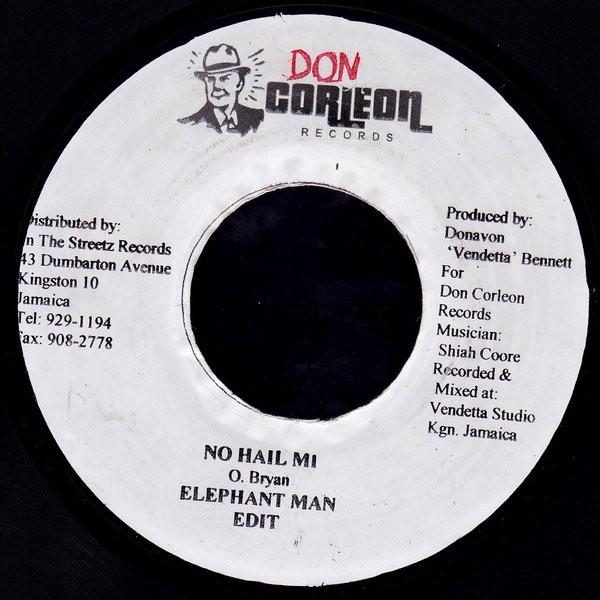 7inch Record ELEPHANT MAN - No Hail Mi NONE Don Corleon Rec 2002 Jamaica Reggae, Ska & Dub Used