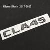 3D ABS Adhesive Black Chrome  CLA45 Emblem Letters CLA45 W117 Car Trunk Badge Decal For Mercedes CLA45 AMG C117 Accessories