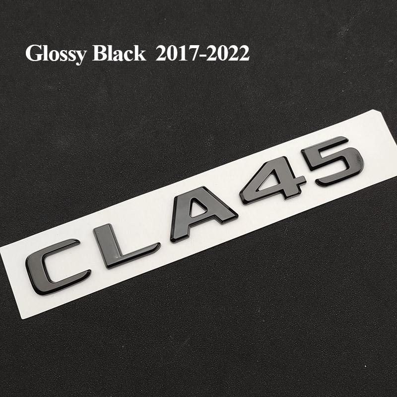 3D ABS Adhesive Black Chrome  CLA45 Emblem Letters CLA45 W117 Car Trunk Badge Decal For Mercedes CLA45 AMG C117 Accessories