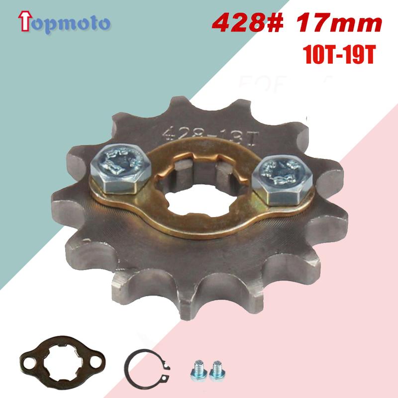 428# 17mm Teeth Front Engine Sprocket 10 11 12 13 14 15 16 17 18 19T For Dirt Pit Bike ATV Quad Go Kart Buggy Scooter Motorcycle