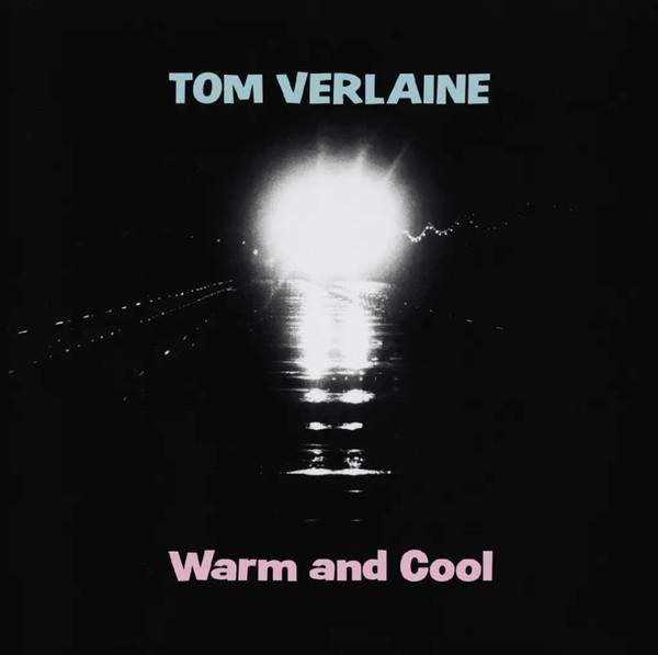 

LP Record TOM VERLAINE - Warm And Cool RGM1699 Real Gone Music 2024 US Rock