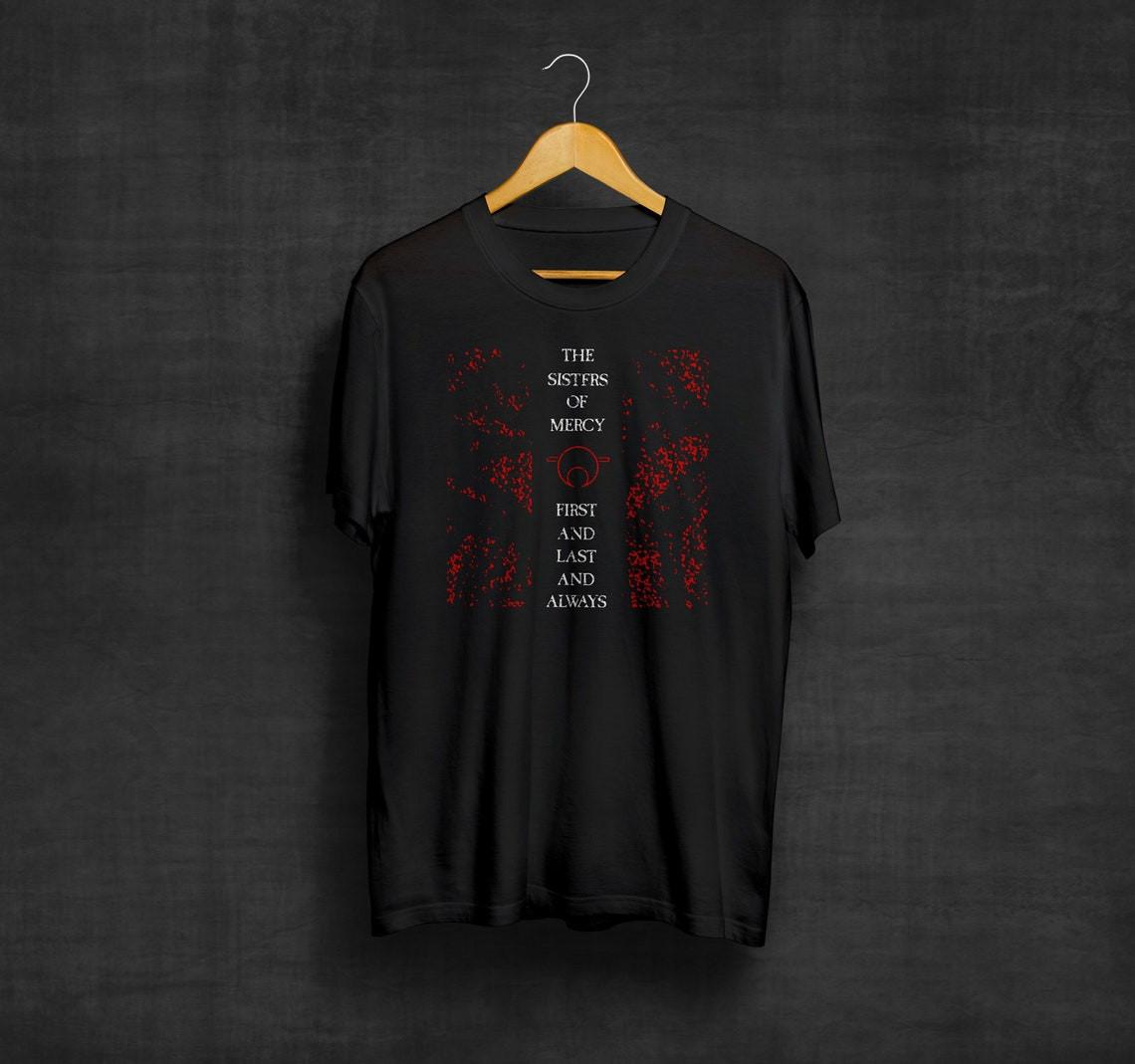 

Sisters Of Mercy First And Last And Always T-Shirt Mens Womens Tees Top, Dark Wave Goth Unisex Tee 3XL