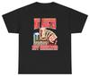 Not Addicted But Dedicated Gambling Tee | Unethical Threads