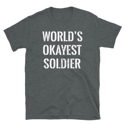 Weltweit mittelmäßigster Soldat Militärhumor Patriot USA Kurzarm Unisex T-Shirt