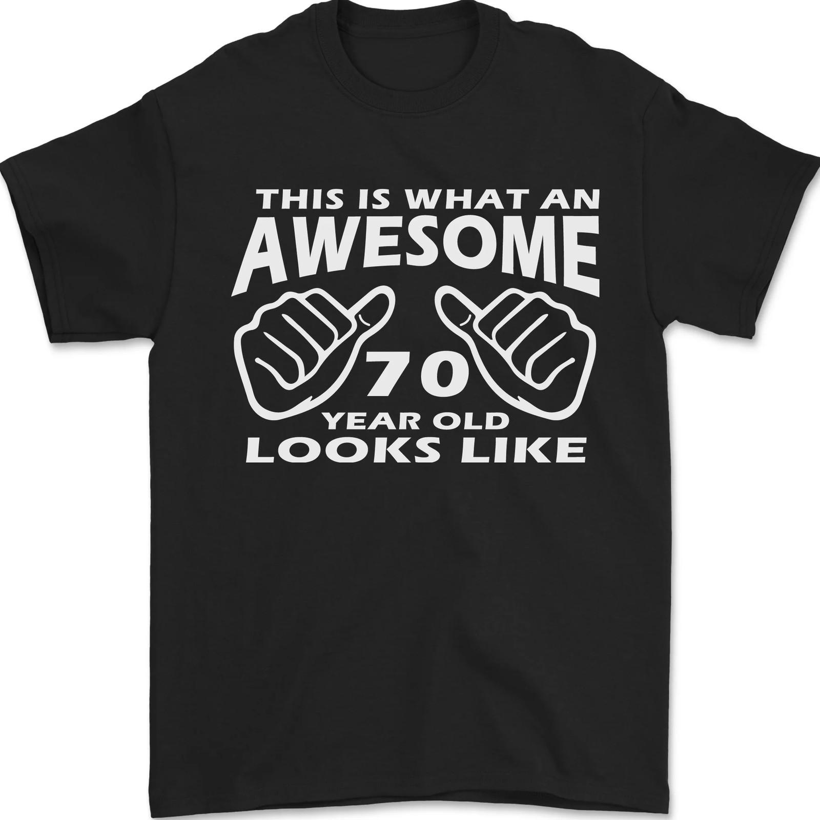 70th Birthday 70 Year Old This Is What Mens T-Shirt 100% Cotton XL