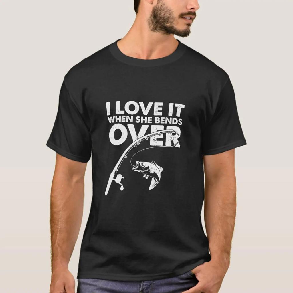 I Love It When She Bends Over Fishing T Shirt Vintage Washed Versatile Slightly Streetwear Stylish Stretched Casual Breathable