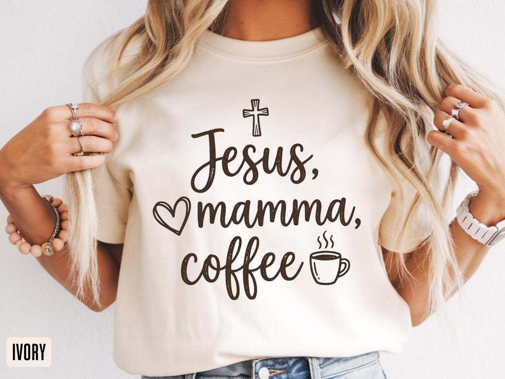 Jesus Mamma Coffee T-Shirt | Christian Mom, Faith, Coffee Lover Tee