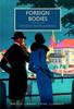 Foreign Bodies Paperback Book 9780712356992