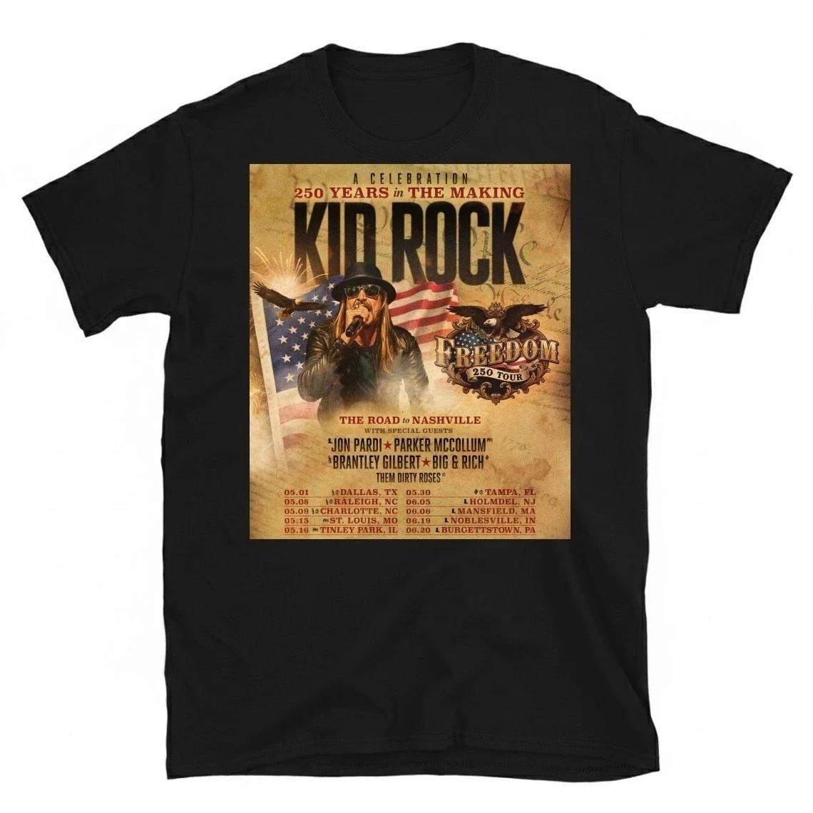 

Kid Rock 250 Years In The Making T-Shirt Black Unisex Size S-4XL L