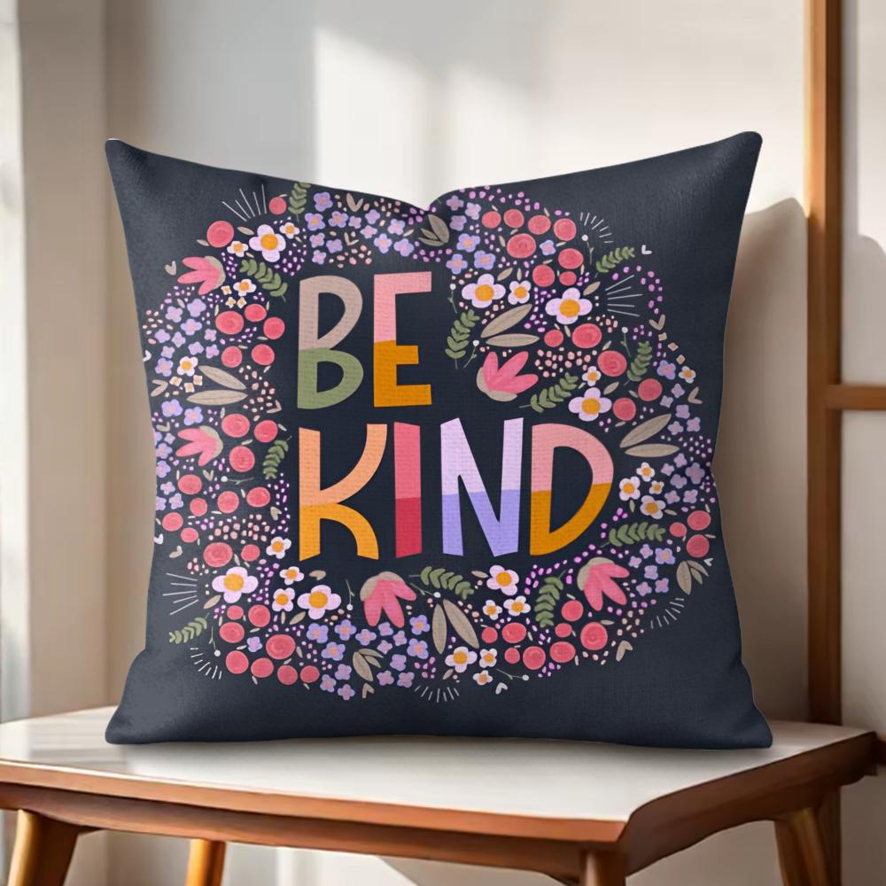 

Be Kind Flowers Cushion Cover Natural Linen Organic Fabric DoubleSided Printing Couch Pillow Covers Home Decor 30x30cm