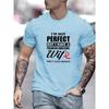 I'm Not Perfect But My Wife Is Great Printed Men's Cotton T-shirt Everyday Resort Men's Top As A Gift for Husband and Boyfriend